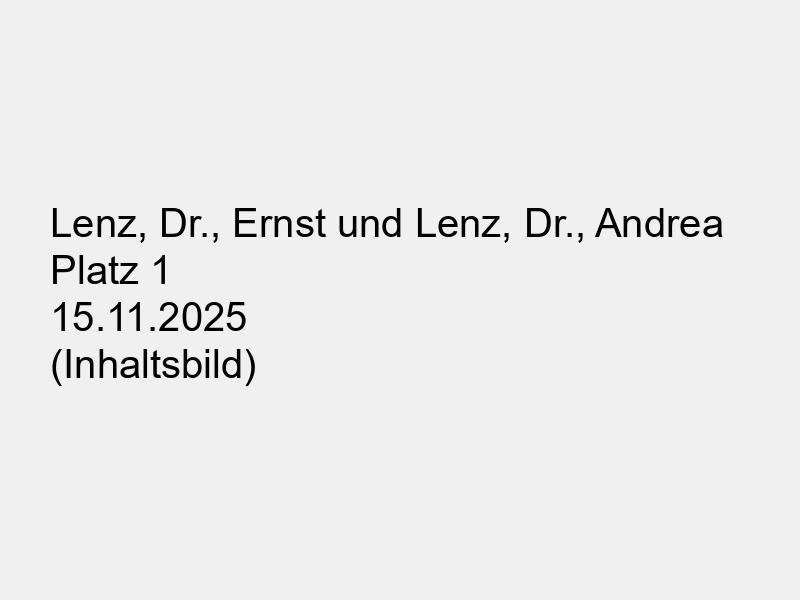 Lenz, Dr., Ernst und Lenz, Dr., Andrea