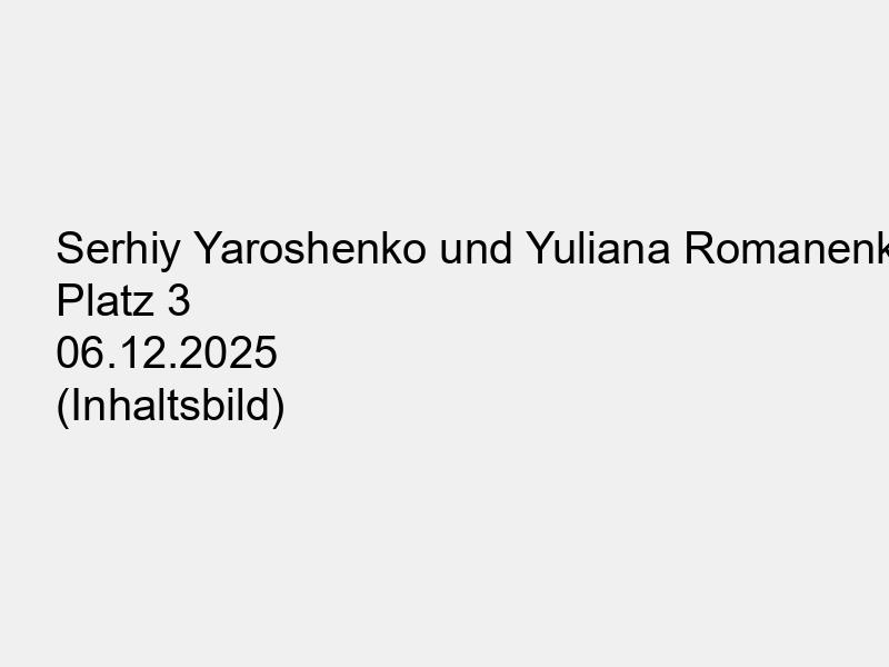Serhiy Yaroshenko und Yuliana Romanenko